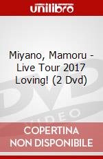 Miyano, Mamoru - Live Tour 2017 Loving! (2 Dvd) dvd