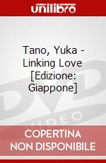 Tano, Yuka - Linking Love [Edizione: Giappone] dvd