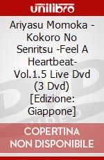 Ariyasu Momoka - Kokoro No Senritsu -Feel A Heartbeat- Vol.1.5 Live Dvd (3 Dvd) [Edizione: Giappone] film in dvd di King Records