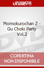 Momokurochan Z - Gu Choki Party Vol.2 dvd