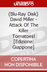 (Blu-Ray Disk) David Miller - Attack Of The Killer Tomatoes! [Edizione: Giappone] film in dvd