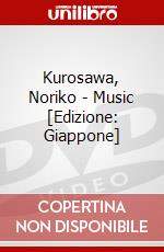 Kurosawa, Noriko - Music [Edizione: Giappone] dvd