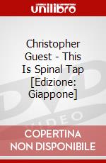 Christopher Guest - This Is Spinal Tap [Edizione: Giappone] dvd