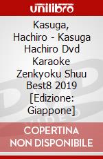 Kasuga, Hachiro - Kasuga Hachiro Dvd Karaoke Zenkyoku Shuu Best8 2019 [Edizione: Giappone] dvd