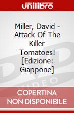 Miller, David - Attack Of The Killer Tomatoes!  [Edizione: Giappone] dvd