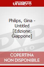 Philips, Gina - Untitled [Edizione: Giappone] film in dvd