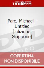 Pare, Michael - Untitled [Edizione: Giappone] dvd
