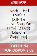 Lynch. - Hall Tour'19 [Xlll-The Leave Scars On Film-] (2 Dvd) [Edizione: Giappone] film in dvd