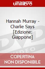 Hannah Murray - Charlie Says [Edizione: Giappone] dvd