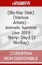 (Blu-Ray Disk) (Various Artists) - Animelo Summer Live 2019 -Story- Day2 (2 Blu-Ray) brd