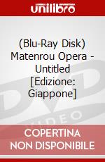 (Blu-Ray Disk) Matenrou Opera - Untitled [Edizione: Giappone] brd