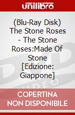 (Blu-Ray Disk) The Stone Roses - The Stone Roses:Made Of Stone [Edizione: Giappone] brd