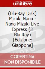 (Blu-Ray Disk) Mizuki Nana - Nana Mizuki Live Express (3 Blu-Ray) [Edizione: Giappone] brd