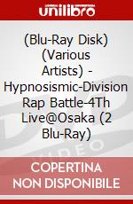 (Blu-Ray Disk) (Various Artists) - Hypnosismic-Division Rap Battle-4Th Live@Osaka (2 Blu-Ray) brd