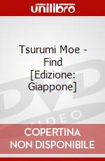 Tsurumi Moe - Find [Edizione: Giappone] dvd