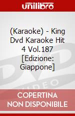 (Karaoke) - King Dvd Karaoke Hit 4 Vol.187 [Edizione: Giappone] dvd