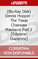 (Blu-Ray Disk) Dennis Hopper - The Texas Chainsaw Massacre Part 2 [Edizione: Giappone] brd