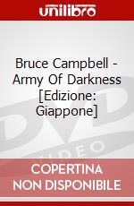 Bruce Campbell - Army Of Darkness [Edizione: Giappone] dvd