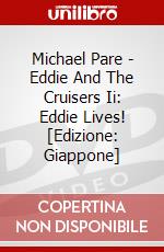 Michael Pare - Eddie And The Cruisers Ii: Eddie Lives! [Edizione: Giappone] dvd