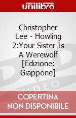 Christopher Lee - Howling 2:Your Sister Is A Werewolf [Edizione: Giappone] dvd