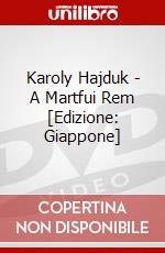 Karoly Hajduk - A Martfui Rem [Edizione: Giappone] dvd