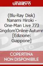 (Blu-Ray Disk) Nanami Hiroki - One-Man Live 773 'Kingdom'Online-Autumn- [Edizione: Giappone] brd