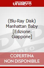 (Blu-Ray Disk) Manhattan Baby [Edizione: Giappone] brd