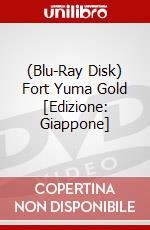 (Blu-Ray Disk) Fort Yuma Gold [Edizione: Giappone] brd