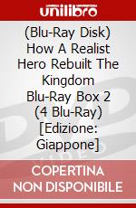 (Blu-Ray Disk) How A Realist Hero Rebuilt The Kingdom Blu-Ray Box 2 (4 Blu-Ray) [Edizione: Giappone] brd