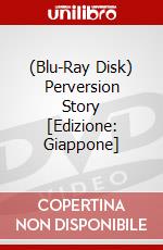 (Blu-Ray Disk) Perversion Story [Edizione: Giappone] brd