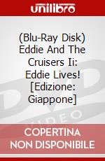 (Blu-Ray Disk) Eddie And The Cruisers Ii: Eddie Lives! [Edizione: Giappone] brd