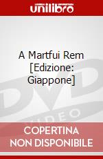 A Martfui Rem [Edizione: Giappone] dvd