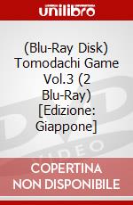 (Blu-Ray Disk) Tomodachi Game Vol.3 (2 Blu-Ray) [Edizione: Giappone] brd