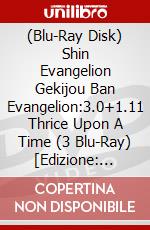 (Blu-Ray Disk) Shin Evangelion Gekijou Ban Evangelion:3.0+1.11 Thrice Upon A Time (3 Blu-Ray) [Edizione: Giappone] film in dvd