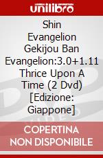 Shin Evangelion Gekijou Ban Evangelion:3.0+1.11 Thrice Upon A Time (2 Dvd) [Edizione: Giappone] dvd