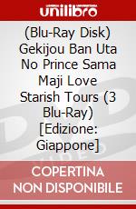 (Blu-Ray Disk) Gekijou Ban Uta No Prince Sama Maji Love Starish Tours (3 Blu-Ray) [Edizione: Giappone] film in dvd