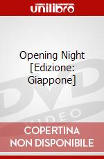 Opening Night [Edizione: Giappone] dvd