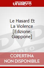 Le Hasard Et La Violence [Edizione: Giappone] dvd