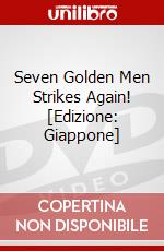 Seven Golden Men Strikes Again! [Edizione: Giappone] dvd