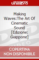 Making Waves:The Art Of Cinematic Sound [Edizione: Giappone] dvd