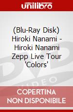 (Blu-Ray Disk) Hiroki Nanami - Hiroki Nanami Zepp Live Tour 'Colors' brd