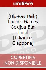 (Blu-Ray Disk) Friends Games Gekijou Ban Final [Edizione: Giappone] brd