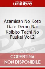 Azamisan No Koto Dare Demo Nai Koibito Tachi No Fuukei Vol.2 dvd
