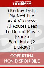 (Blu-Ray Disk) My Next Life As A Villainess: All Routes Lead To Doom! Movie [Gouka Ban]Limite (2 Blu-Ray) brd