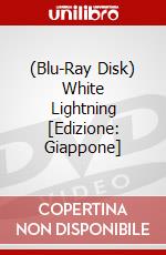 (Blu-Ray Disk) White Lightning [Edizione: Giappone] brd