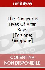 The Dangerous Lives Of Altar Boys [Edizione: Giappone] dvd