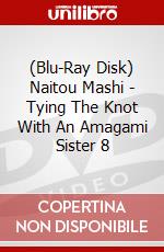 (Blu-Ray Disk) Naitou Mashi - Tying The Knot With An Amagami Sister 8 brd