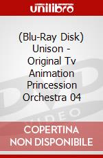 (Blu-Ray Disk) Unison - Original Tv Animation Princession Orchestra 04 brd
