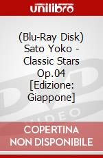 (Blu-Ray Disk) Sato Yoko - Classic Stars Op.04 [Edizione: Giappone] brd