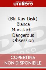(Blu-Ray Disk) Blanca Marsillach - Dangerous Obsession brd